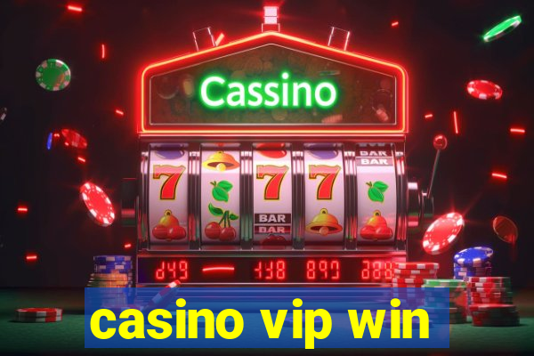 casino vip win